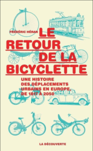 le retour de la bicyclette - cyclisme urbain - histoire des transport - cyclotourisme - la cyclonomade