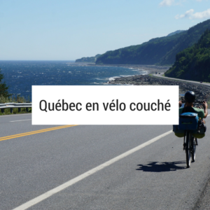 Québec en vélo couché