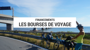 bourses de voyage - financement voyage - projet cyclotourisme - budget voyage