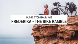 frederika ek - the bike ramble - tour du monde - tour du monde à vélo - cyclotourisme - voyager seule - seule à vélo - la cyclonomade