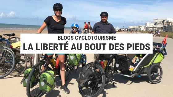 liberté au bout des pieds- bolg cyclotourisme - cyclotourisme - voyage vélo - la cyclonomad- blog cyclotourisme - cyclotourisme - voyage vélo - la cyclonomade