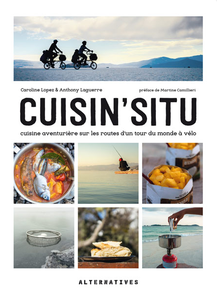 cuisin situ - cuisine - voyage vélo - cuisine en voyage à vélo - cyclotourisme - la cyclonomade