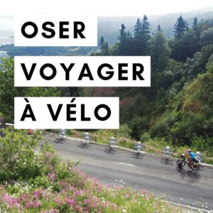 ebook cycloætourisme - oser voyager à vélo - la cyclonomade