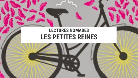 les petites reines - livre cyclotourisme - voyage vélo - livre voyage vélo - la cyclonomade