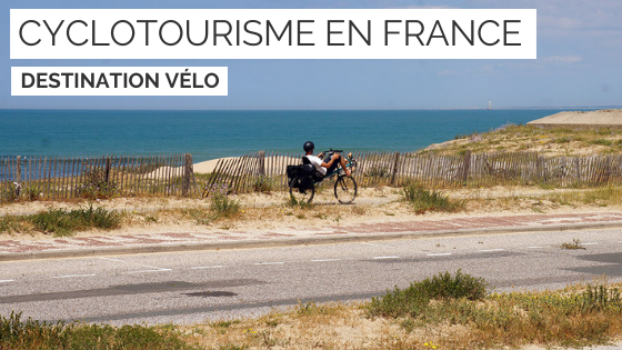 Tout sur le cyclotourisme en France