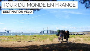 tour du monde à vélo - tour du monde france - cyclotourisme - voyage à vélo - voyage vélo - voyager à vélo - la cyclonomade