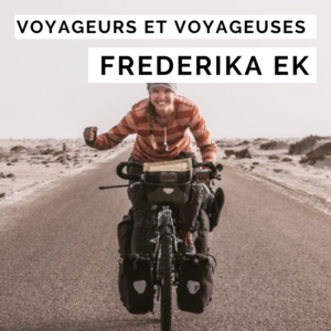 frederika ek - cyclotourisme au féminin - faq cyclotourisme - voyager à vélo au féminin - femmes à vélo - la cyclonomade