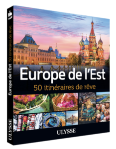 50 itinéraire - europe de l'est - guide de voyage - guide ulysse - laura Pedebas