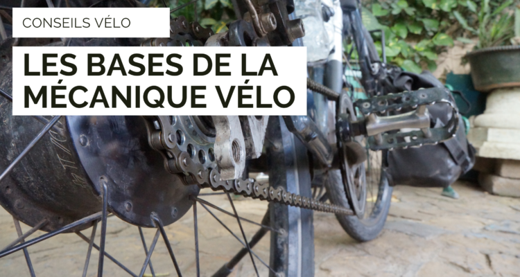 mécanique vélo - cyclotourisme - voyager à vélo - laura la cyclonomade
