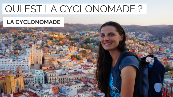la cyclonomade - cyclotourisme - voyage à vélo - laura la cyclonomade