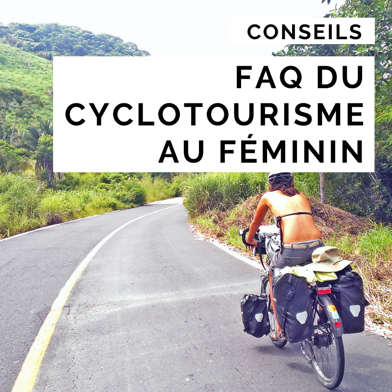 cyclotourisme au féminin - femmes et vélo - cyclotourisme au féminin - cyclotourisme - voyager à vélo - vélo solo - la cyclonomade