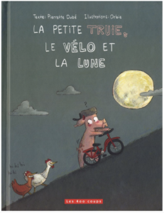 La petite truie le vélo et la lune - la cyclonomade - livre vélo - livre jeunesse vélo