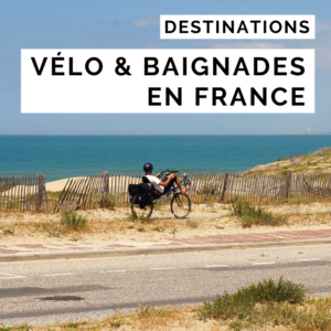 vélo et baignade france - voyage vélo - cyclotourisme - vélo france - la cyclonomade