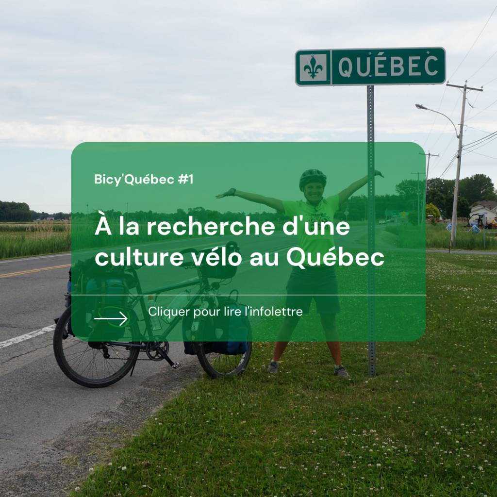 Bicy'Québec #1 - à la recher d'une culture vélo au Québec