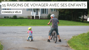voyager à vélo enfant - voyager à vélo en famille - cyclotourisme enfant - cyclotourisme famille