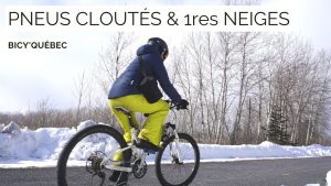 BicyQC pneus cloutés et 1res neiges - bicy québec - vélo - cyclotourisme - politiques cyclables