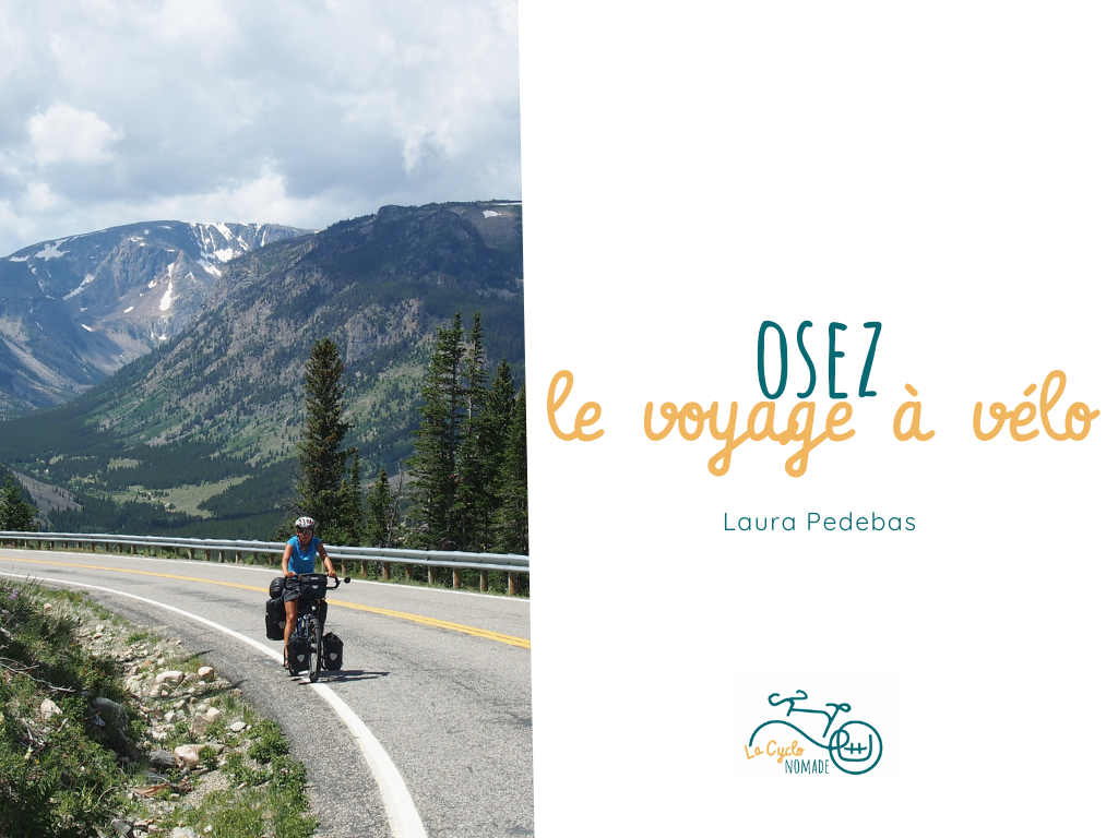 Oser le voyage à vélo 1h conférence cyclotourisme - conférence voyage vélo - oser le voyage à vélo